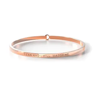 I Can And I Will. Watch Me Bangle